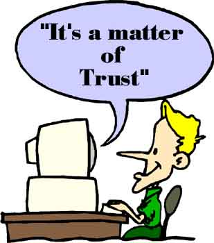 Person at computer with text,"It's a matter of trust"